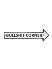 Bullshit Corner - Cast Iron
